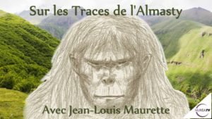 sur les traces de l'almasty avec Jean-Louis Maurette