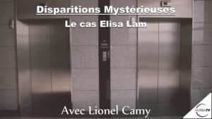 Lionel Camy disparitions mystérieuses
