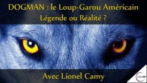 DOGMAN, le Loup-Garou américain : Légende ou Réalité ? avec Lionel Camy sur NURÉA TV