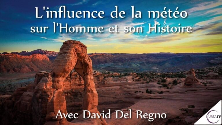 L'influence de la météo sur l'Homme et son Histoire avec David Del Regno sur NURÉA TV