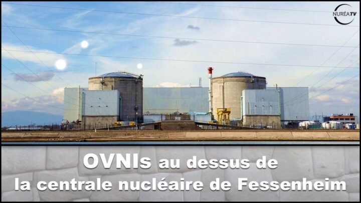 OVNIS CENTRALE NUCLÉAIRE