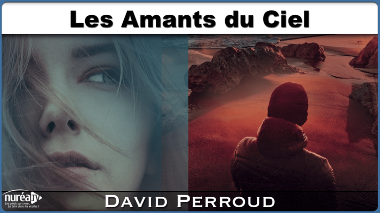 Les amants du ciel avec David Perroud