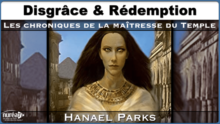 Chroniques Temple Hanael Parks