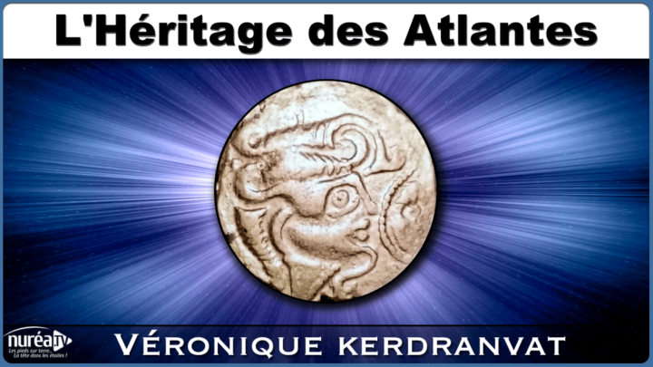 L’Héritage Atlante : Le Sang Royal avec Véronique Kerdranvat sur NURÉA TV