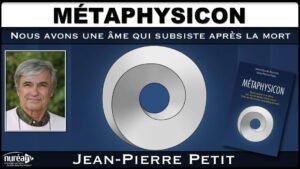 metaphysicon avec jean-pierre petit sur Nuréa TV