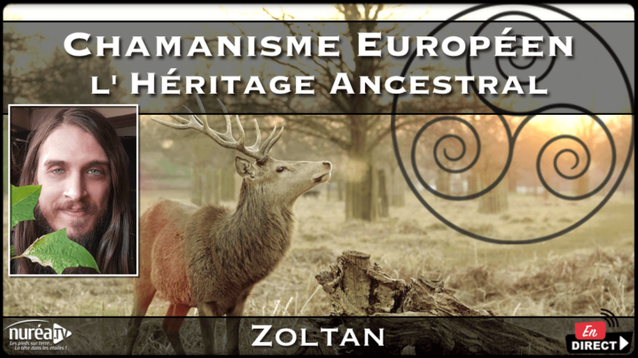 Chamanisme Européen : L’Héritage ancestral avec Zoltan