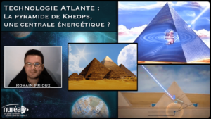 Technologie Atlante : La pyramide de Kheops, une centrale énergétique ?