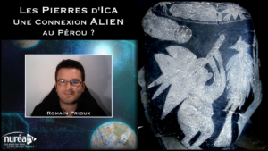 Pierres d'Ica : Une connexion Alien au Pérou ? par Romain Prioux sur Nuréa TV