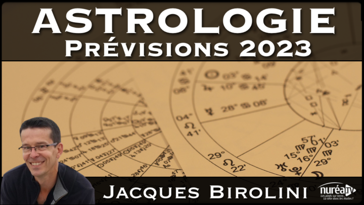 Astrologie prévisions 2023 avec Jacques Birolini sur NUréa TV
