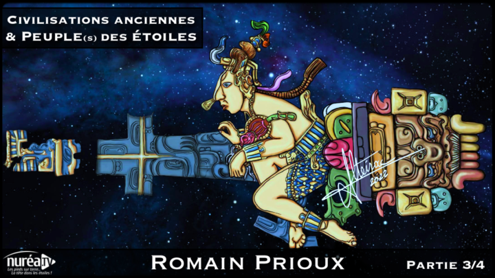 « Civilisations Anciennes & Peuple(s) des Étoiles » avec Romain Prioux sur NURÉA TV