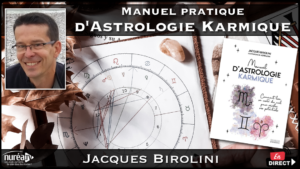 « Manuel pratique d'Astrologie Karmique » avec Jacques Birolini