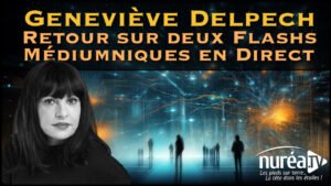 Geneviève Delpech : Retour sur 2 flashs médiumniques en direct