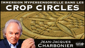 Immersion Hypersensorielle dans les Crop Circles avec Jean-Jacques Charbonier