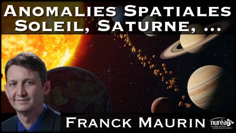 franck maurin anomalies spatiales soleil saturne NUREA TV