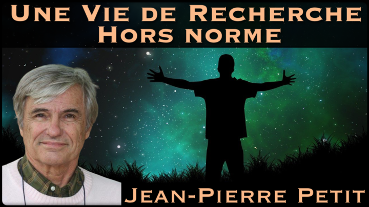 jean-pierre petit une vie de recherche hors norme nurea tv
