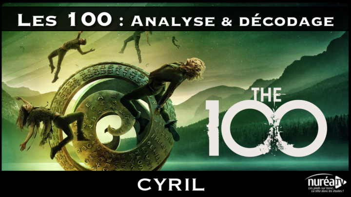 les 100 analyse avec cyril sur nurea tv