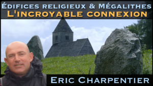 edifice religieux et megalithes : l'incroyable connexion avec eric charpentier sur nurea tv