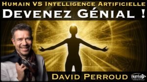 « Humain VS Intelligence Artificielle : Devenez Génial ! » avec David Perroud