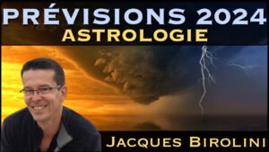 « ASTROLOGIE : Prévisions 2024 » avec Jacques Birolini
