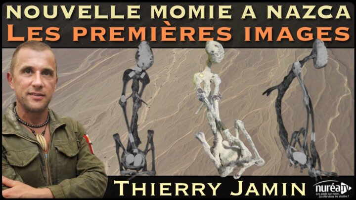 « Nouvelle momie à Nazca : Les premières images » avec Thierry Jamin