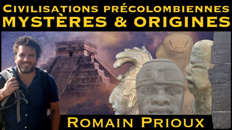 « Civilisations précolombiennes : Mystères & Origines » avec Romain Prioux