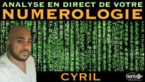 « Résonance Numérique : Analyse en direct de votre numérologie » avec Cyril