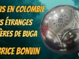 « OVNIS en Colombie : Les étranges Sphères de Buga » avec Fabrice Bonvin