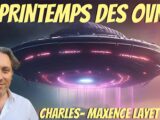 « Le Printemps de OVNIS » avec Charles-Maxence Layet