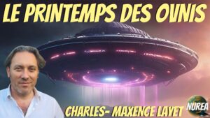 « Le Printemps de OVNIS » avec Charles-Maxence Layet
