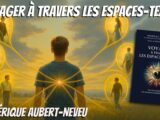 Voyager à travers les espaces-temps – Frédérique Aubert-Neveu