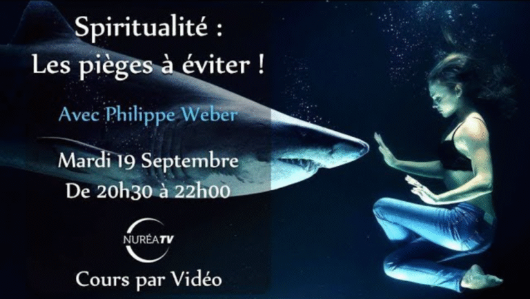 « Spiritualité : les pièges à éviter ! » avec Philippe Weber