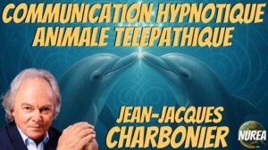 « Communication Hypnotique Animale Télépathique » avec Jean-Jacques Charbonier