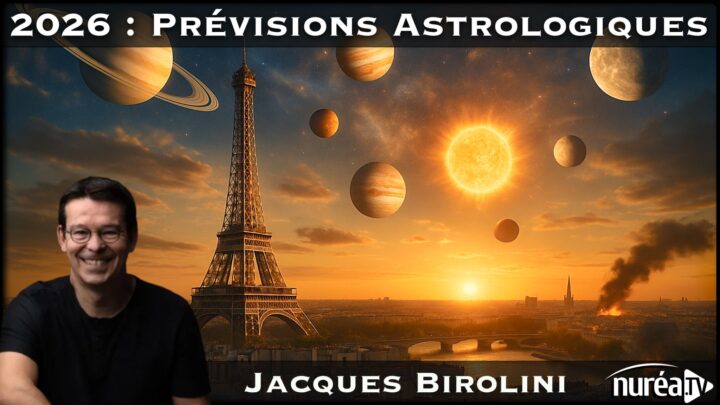 ASTROLOGIE 2026 : Les Grandes Prévisions : Transformations, Défis et Nouveaux Départs avec Jacques Birolini sur Nuréa TV