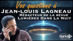 VOS QUESTIONS à Jean-Louis Lagneau, rédacteur de la revue Lumières Dans La Nuit