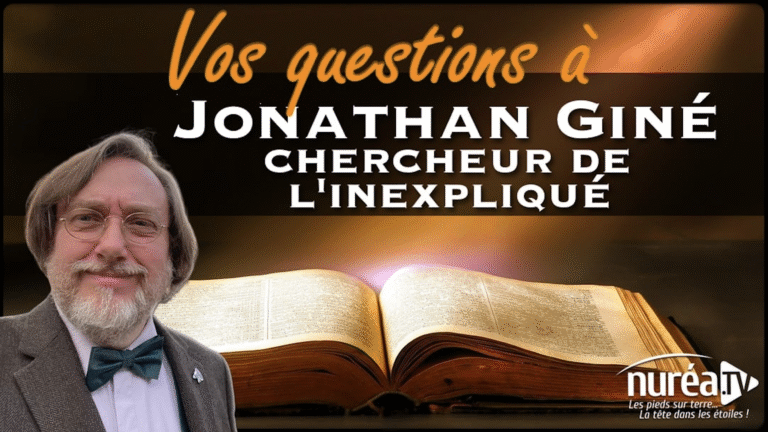 VOS QUESTIONS à Jonathan Giné, chercheur de l'inexpliqué