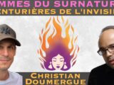 Femmes du surnaturel, aventurières de l'invisible avec Christian Doumergue