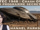 Aztec 1948 : Crash OVNI ou Programme secret ? | Hanael Parks