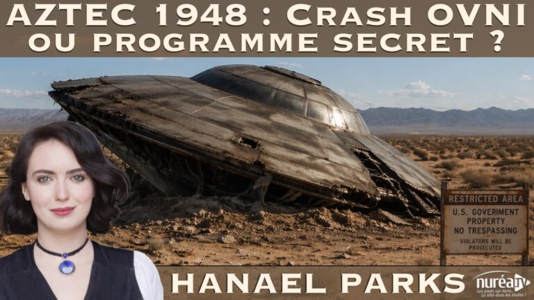 Aztec 1948 : Crash OVNI ou Programme secret ? | Hanael Parks