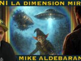 OVNI La Dimension Miroir Mike Aldebaran