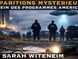 Disparitions Mystérieuses au sein des programmes américains | Sarah Witeneim