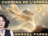 Les chemins de l’Après-vie avec Hanael Parks