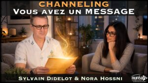 Channeling : Vous avez un MESSAGE | Sylvain Didelot
