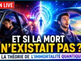 Et si la mort n'existait pas ? théorie de l'immortalité quantique avec Nora