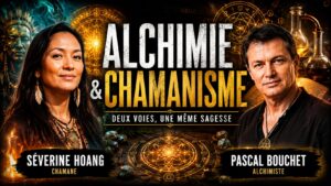 Alchimie et Chamanisme | Séverine Hoang & Pascal Bouchet
