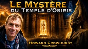 Le Temple d'Osiris et le mystère de la 13ème barque | Howard Crowhurst