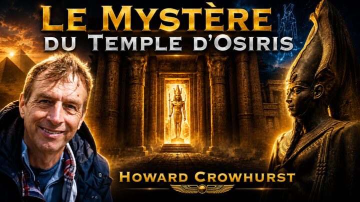 Le Temple d'Osiris et le mystère de la 13ème barque | Howard Crowhurst